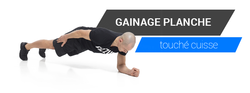 Exercice de gainage planche touché cuisse
