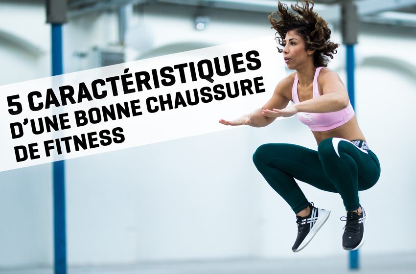 quelle chaussure pour le fitness